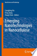 Emerging Nanotechnologies in Nanocellulose [E-Book] /
