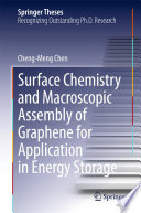 Surface Chemistry and Macroscopic Assembly of Graphene for Application in Energy Storage [E-Book] /