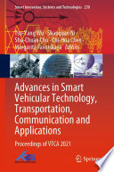 Advances in Smart Vehicular Technology, Transportation, Communication and Applications [E-Book] : Proceedings of VTCA 2021 /