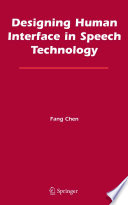 Designing Human Interface in Speech Technology [E-Book] /