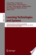 Learning Technologies and Systems [E-Book] : 19th International Conference on Web-Based Learning, ICWL 2020, and 5th International Symposium on Emerging Technologies for Education, SETE 2020, Ningbo, China, October 22-24, 2020, Proceedings /