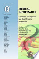 Medical Informatics [E-Book] : Knowledge Management and Data Mining in Biomedicine /