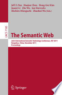 The Semantic Web [E-Book]: Joint International Semantic Technology Conference, JIST 2011, Hangzhou, China, December 4-7, 2011. Proceedings /