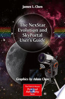 The NexStar Evolution and SkyPortal User's Guide [E-Book] /