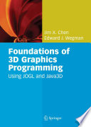 Foundations of 3D Graphics Programming [E-Book] : Using JOGL and Java3D /