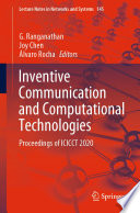 Inventive Communication and Computational Technologies [E-Book] : Proceedings of ICICCT 2020 /