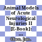 Animal Models of Acute Neurological Injuries II [E-Book]: Injury and Mechanistic Assessments, Volume 2 /