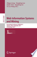 Web Information Systems and Mining [E-Book] : International Conference, WISM 2011, Taiyuan, China, September 24-25, 2011, Proceedings, Part I /