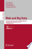 Web and Big Data [E-Book] : 5th International Joint Conference, APWeb-WAIM 2021, Guangzhou, China, August 23-25, 2021, Proceedings, Part II /