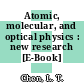 Atomic, molecular, and optical physics : new research [E-Book] /