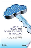 Security, privacy and digital forensics in the cloud [E-Book] /