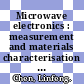 Microwave electronics : measurement and materials characterisation [E-Book] /