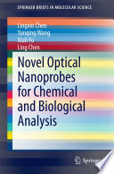 Novel Optical Nanoprobes for Chemical and Biological Analysis [E-Book] /