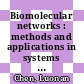 Biomolecular networks : methods and applications in systems biology [E-Book] /