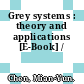 Grey systems : theory and applications [E-Book] /