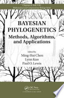 Bayesian phylogenetics : methods, algorithms, and applications [E-Book] /
