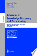 Advances in Knowledge Discovery and Data Mining [E-Book] : 6th Pacific-Asia Conference, PAKDD 2002 Taipei, Taiwan, May 6–8, 2002 Proceedings /