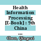 Health Information Processing [E-Book] : 9th China Health Information Processing Conference, CHIP 2023, Hangzhou, China, October 27-29, 2023, Proceedings /