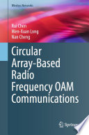 Circular Array-Based Radio Frequency OAM Communications [E-Book] /