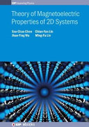 Theory of magnetoelectric properties of 2D systems [E-Book] /