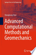 Advanced Computational Methods and Geomechanics [E-Book] /