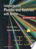 Interaction of photons and neutrons with matter : an introduction /