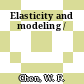 Elasticity and modeling /
