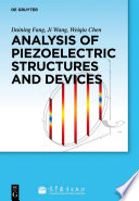 Analysis of piezoelectric structures and devices [E-Book] /