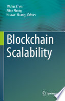 Blockchain Scalability [E-Book] /
