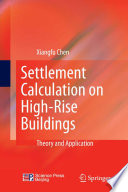 Settlement Calculation on High-Rise Buildings [E-Book] : Theory and Application /