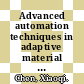 Advanced automation techniques in adaptive material processing / [E-Book]