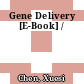 Gene Delivery [E-Book] /