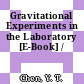 Gravitational Experiments in the Laboratory [E-Book] /