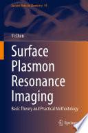 Surface Plasmon Resonance Imaging [E-Book] : Basic Theory and Practical Methodology /