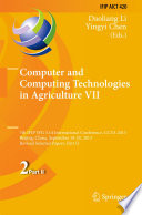 Computer and Computing Technologies in Agriculture VII [E-Book] : 7th IFIP WG 5.14 International Conference, CCTA 2013, Beijing, China, September 18-20, 2013, Revised Selected Papers, Part II /