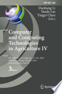 Computer and Computing Technologies in Agriculture IV [E-Book] : 4th IFIP TC 12 Conference, CCTA 2010, Nanchang, China, October 22-25, 2010, Selected Papers, Part III /