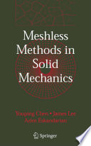 Meshless Methods in Solid Mechanics [E-Book] /
