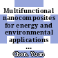 Multifunctional nanocomposites for energy and environmental applications [E-Book] /