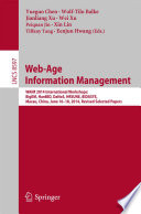 Web-Age Information Management [E-Book] : WAIM 2014 International Workshops: BigEM, HardBD, DaNoS, HRSUNE, BIDASYS, Macau, China, June 16-18, 2014, Revised Selected Papers /