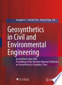Geosynthetics in Civil and Environmental Engineering [E-Book] : Geosynthetics Asia 2008 Proceedings of the 4th Asian Regional Conference on Geosynthetics in Shanghai, China /