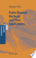 Finite Element Methods and Their Applications [E-Book] /