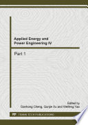 Applied energy and power engineering IV : selected, peer reviewed papers from the 4th International Conference on Energy, Energy and Sustainable Development (EESD 2014), October 25-26, 2014, Nanjing, China [E-Book] /