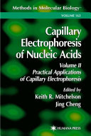 Capillary Electrophoresis of Nucleic Acids [E-Book] : Volume II: Practical Applications of Capillary Electrophoresis /