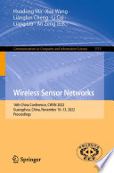 Wireless Sensor Networks [E-Book] : 16th China Conference, CWSN 2022, Guangzhou, China, November 10-13, 2022, Proceedings /