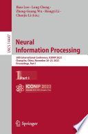 Neural Information Processing [E-Book] : 30th International Conference, ICONIP 2023, Changsha, China, November 20-23, 2023, Proceedings, Part I /