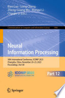 Neural Information Processing [E-Book] : 30th International Conference, ICONIP 2023, Changsha, China, November 20-23, 2023, Proceedings, Part XII /