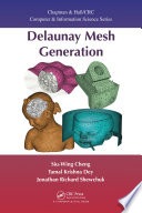 Delaunay mesh generation [E-Book] /