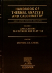 Handbook of thermal analysis and calorimetry 3 : Applications to polymers and plastics /