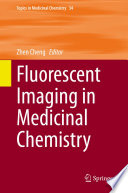 Fluorescent Imaging in Medicinal Chemistry [E-Book] /