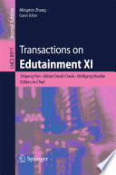 Transactions on Edutainment XI [E-Book] /